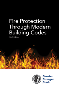 Fire Protection Through Modern Building Codes, 6th Ed.